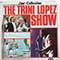 Trini Lopez - The Trini Lopez Show Featuring The Ventures and Nancy Ames