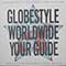 Various - Globestyle Worldwide Your Guide