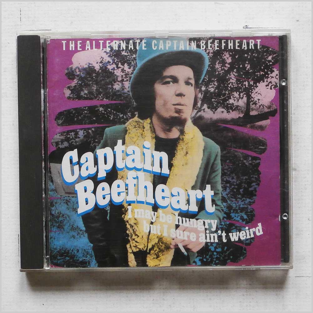 Captain Beefheart - I May Be Hungry But I Sure Ain't Weird (NEX CD 215)