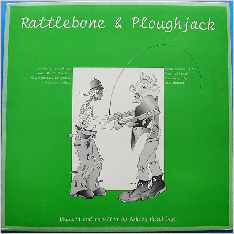 Ashley Hutchings - Rattlebone and Ploughjack (HELP 24)