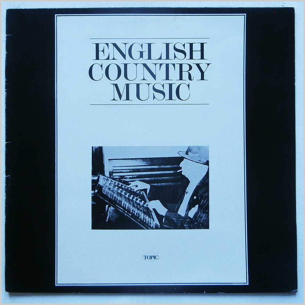 Walter Bulwer, Billy Cooper, Reg Hall, Daisy Bulwer, Mervyn Plunkett, Russell Wortley - English Country Music (12T296)