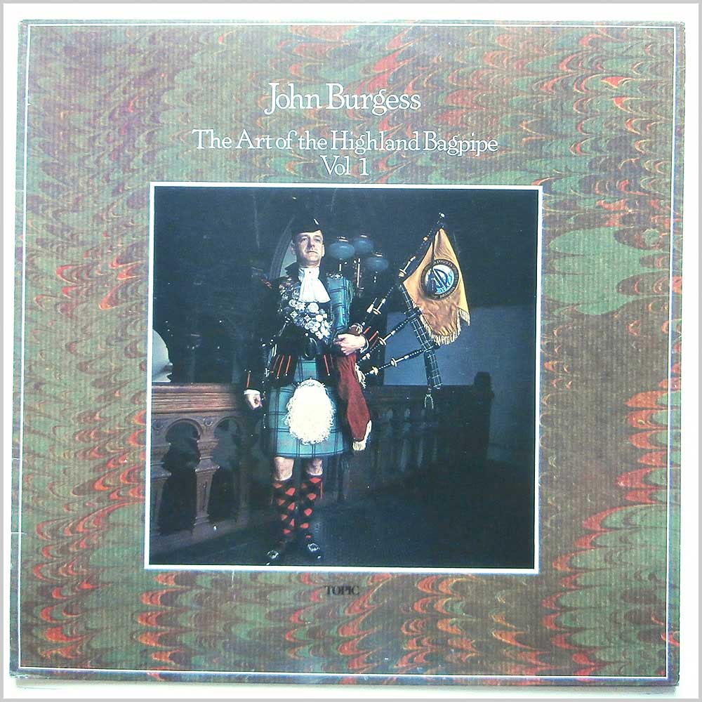 John Burgess - The Art Of The Highland Bagpipe Volume 1 (12TS291)