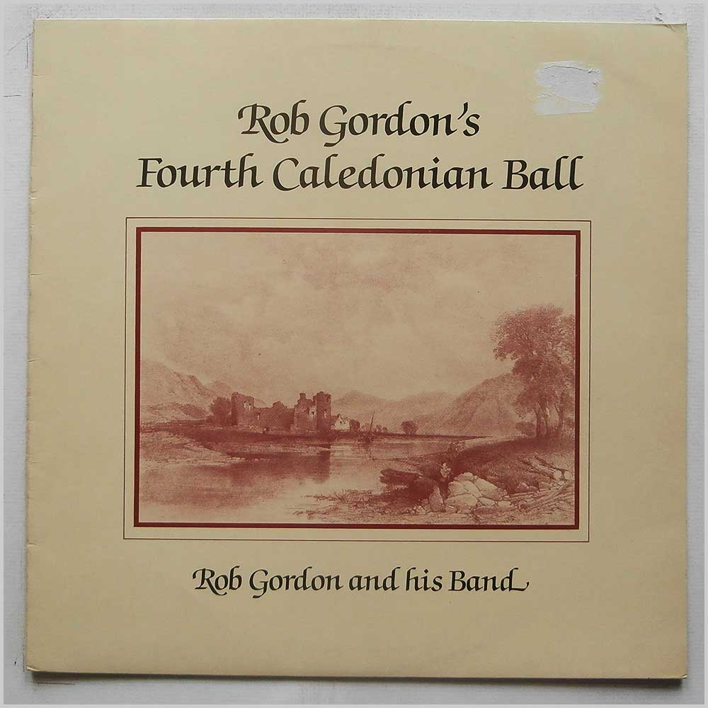 Rob Gordon And His Band - Rob Gordon's Fourth Caledonian Ball (FE 029)