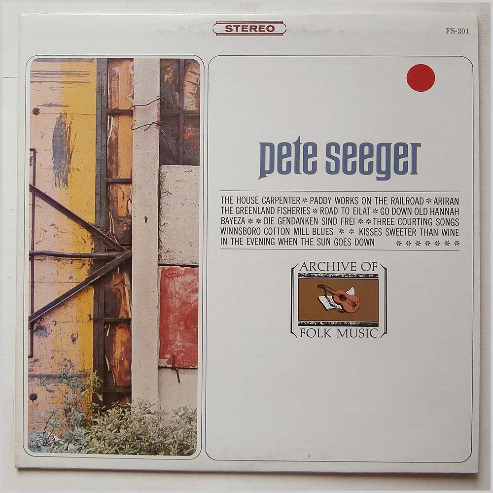Pete Seeger - Archive Of Folk Music: Pete Seeger (FS-201)