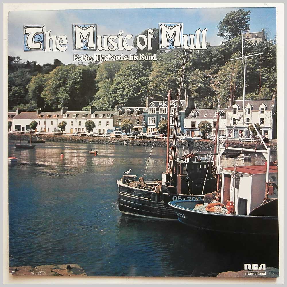Bobby MacLeod and His Band - The Music Of Mull (INTS 5247)