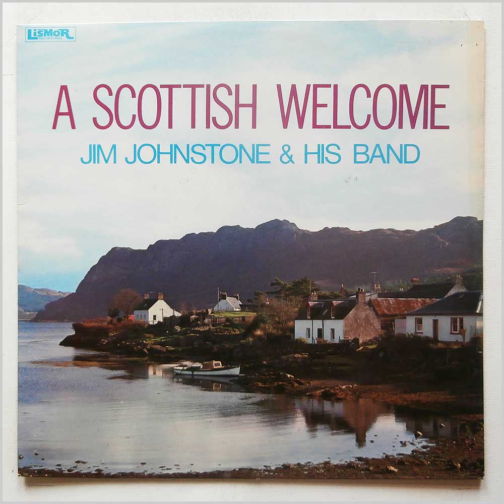 Jim Johnstone and His Band - A Scottish Welcome (LILP 5029)