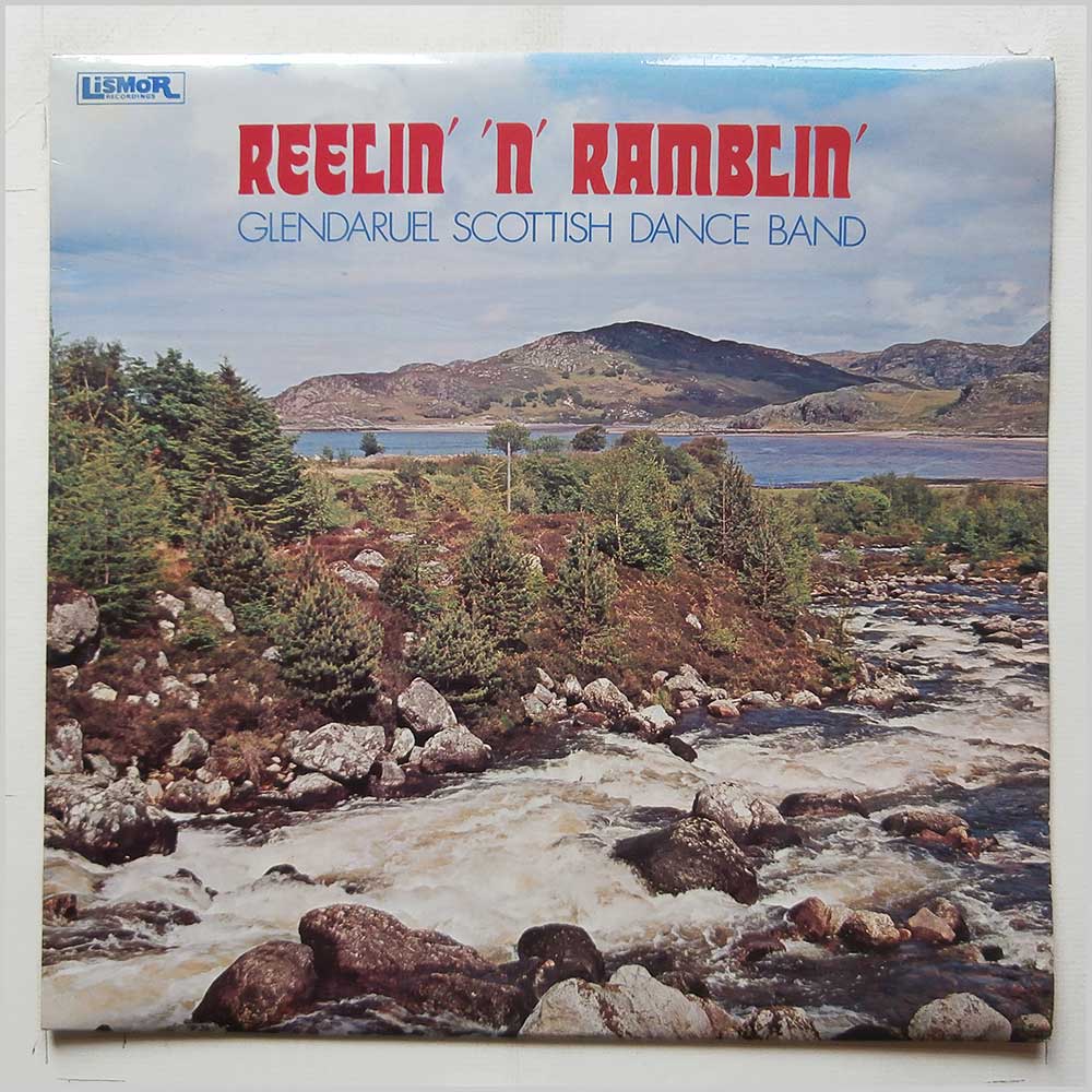 Glendaruel Scottish Dance Band - Reelin' 'n' Ramblin' (LILP 5046)