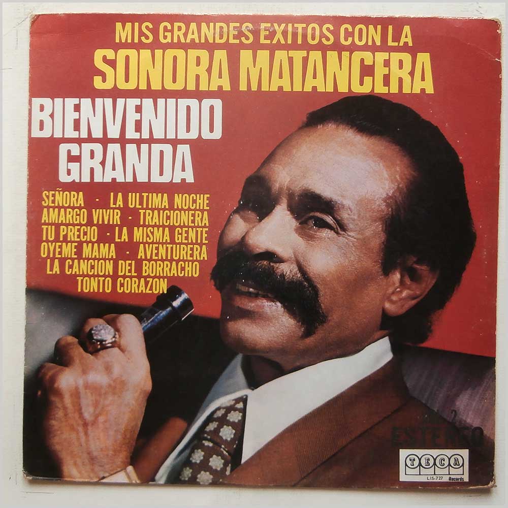 BIENVENIDO GRANDA CON LA SONORA MATANCERA Mis Grandes Exitos LP TECA 