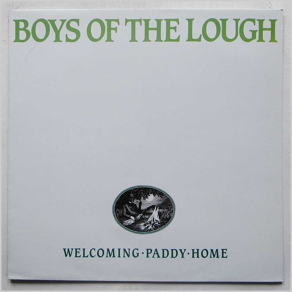 Boys Of The Lough - Welcoming Paddy Home (LOUGH 001)