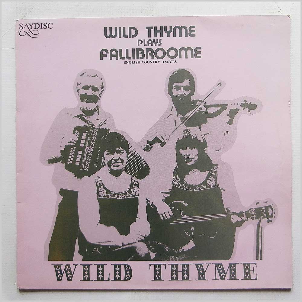 Wild Thyme - Wild Thyme Plays Fallibroome  (English Country Dances) (SDL 339)
