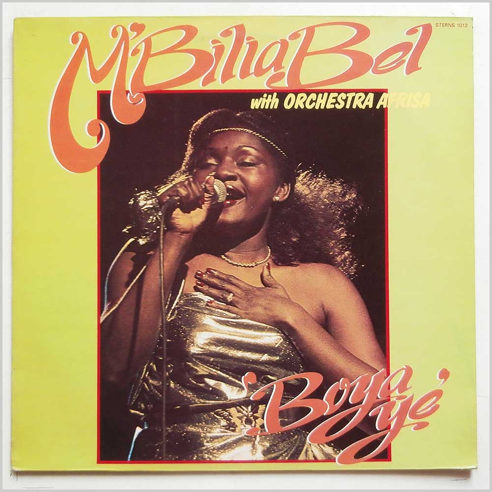 M'Bilia Bel with Orchestra Afrisa - Boya Ye (STERNS 1012)