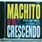 Machito - Machito at the Crescendo