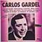 Carlos Gardel - Carlos Gardel