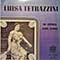 Luisa Tetrazzini - Luisa Tetrazzini in Opera and Song
