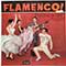 Nino Di Alicante and Troupe - Flamenco!