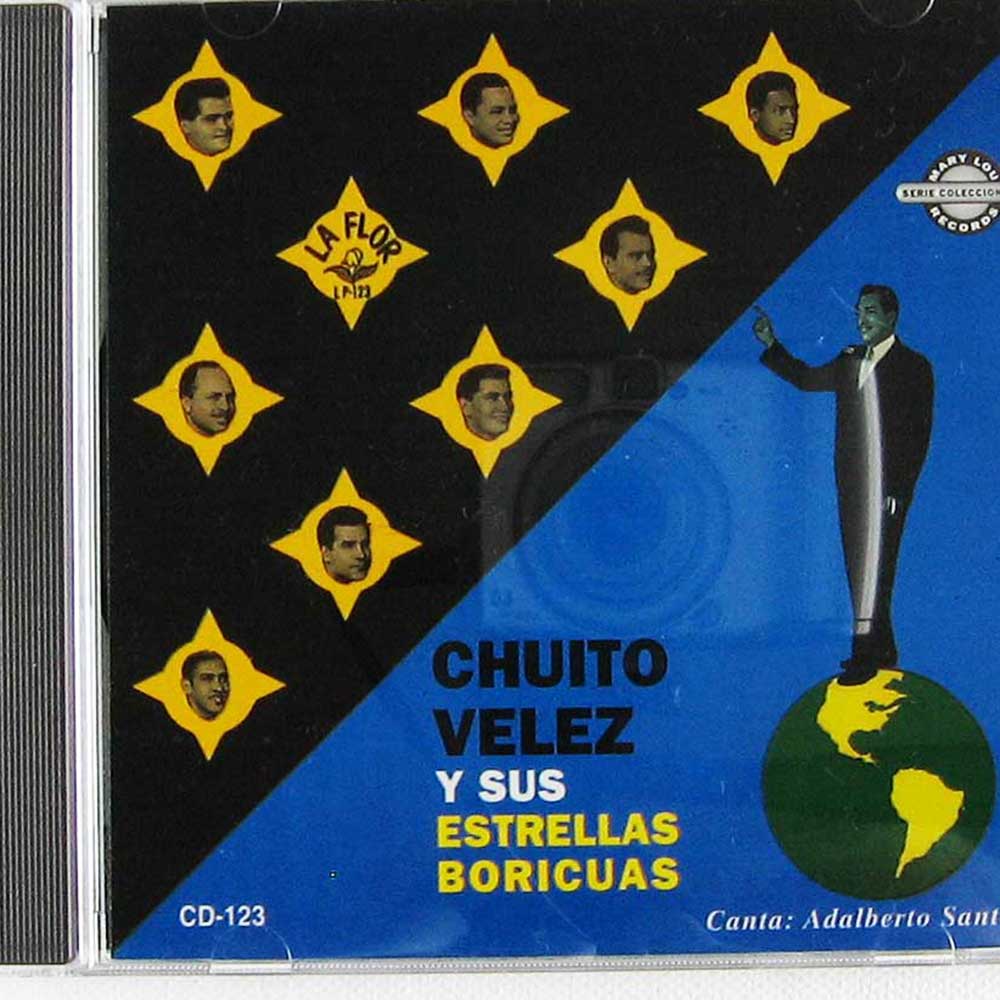 Chuito Velez Super Orquesta - Y sus Estrellas Boricuas