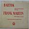 Frank Martin - Bartok Music For Strings, Percussion and Celesta