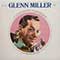 Glenn Miller and His Orchestra - A Legendary Performer