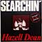 Hazell Dean - Searchin'