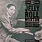 Jelly Roll Morton - The Incomparable Jelly Roll Morton 1923-1926