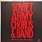 Soviet Army Chorus and Band - Soviet Army Chorus and Band
