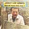 Jerry Lee Lewis - Jerry Lee Lewis Sings The Country Hall Of Fame Hits Vol. 1